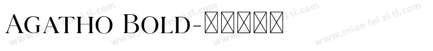 Agatho Bold字体转换